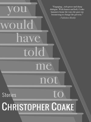 cover image of You Would Have Told Me Not To